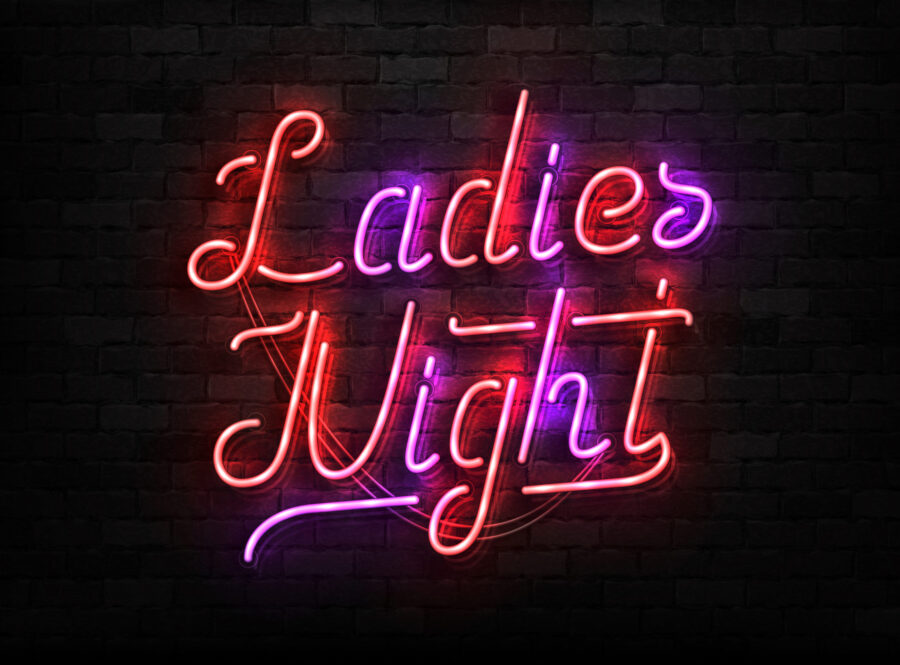 LADIES NIGHT IN