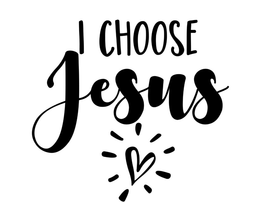 YESHUA, MY CHOICE FOR LIFE